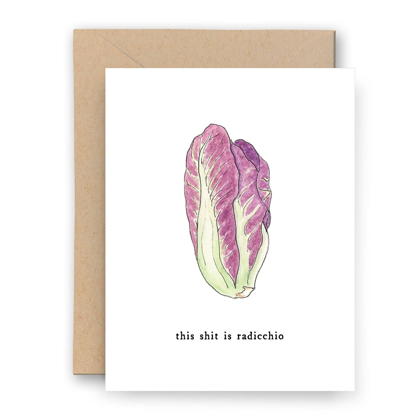 Finch and Flourish, "This Shit is Radicchio" Greeting Card