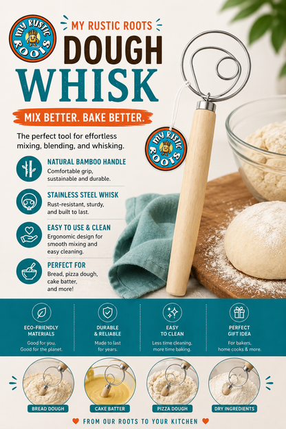 A promotional graphic for a dough whisk tool. The main product is a stainless steel spiral dough whisk with a light natural bamboo handle, shown alongside a glass bowl of flour and a cloth on a wooden board.