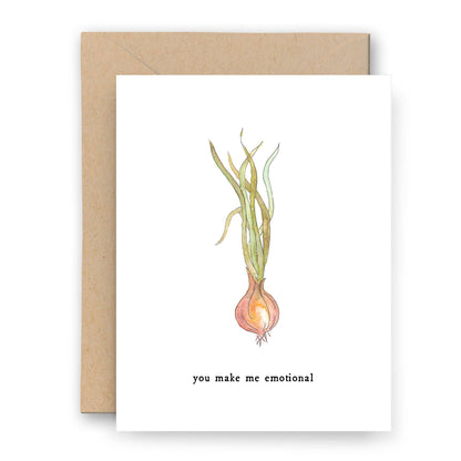 You Make Me Emotional Onion Card